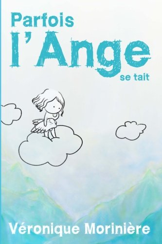 Parfois l'Ange se tait