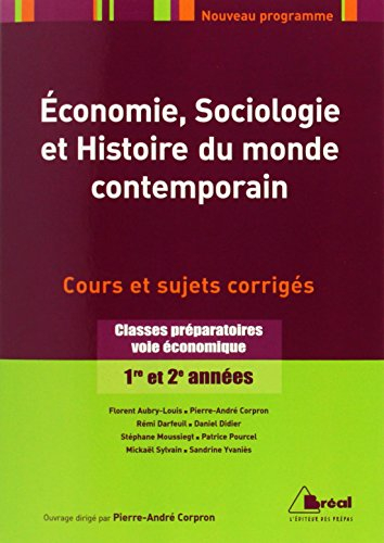 Economie, sociologie et histoire du monde contemporain : classes préparatoires voie économique 1re e