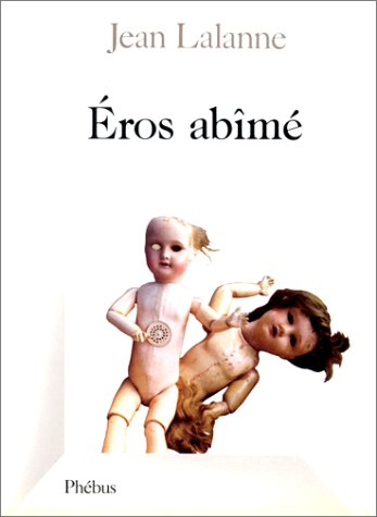Eros abîmé