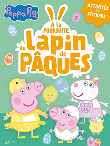 Peppa Pig : à la poursuite du lapin de Pâques