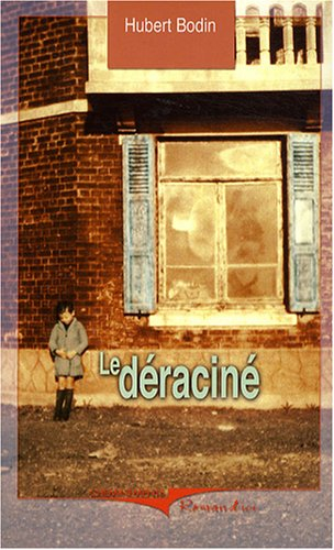 Le déraciné