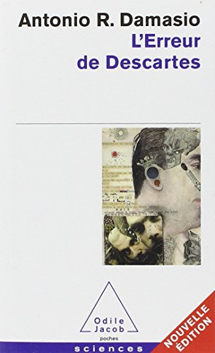 L'erreur de Descartes : la raison des émotions