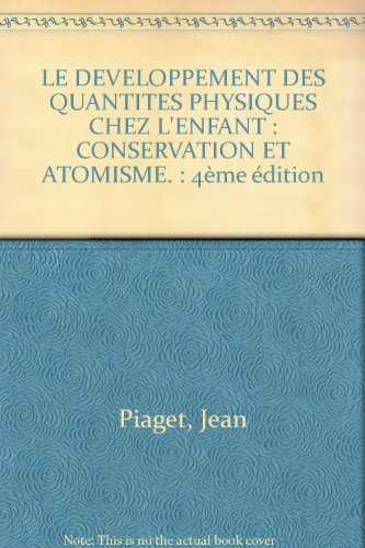 le développement des qualités physiques chez l'enfant: conservation et atomisme