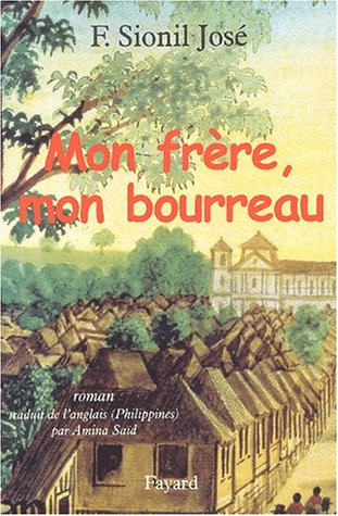 La saga de Rosales. Vol. 3. Mon frère, mon bourreau
