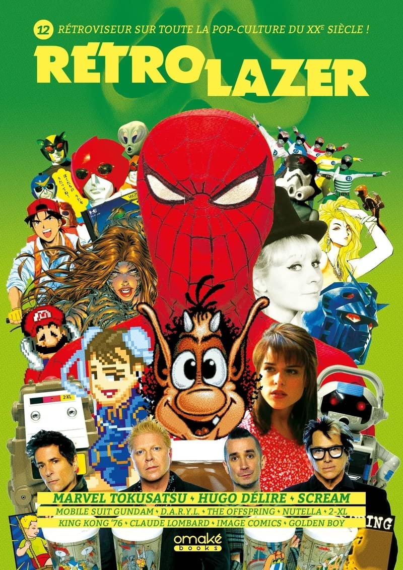 Rétro lazer : rétroviseur sur toute la pop-culture du XXe siècle !, n° 12. Marvel Tokusatsu, Hugo Dé
