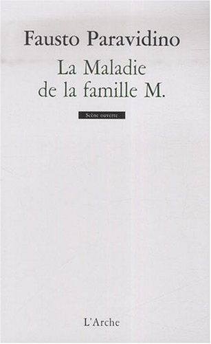 La maladie de la famille M.