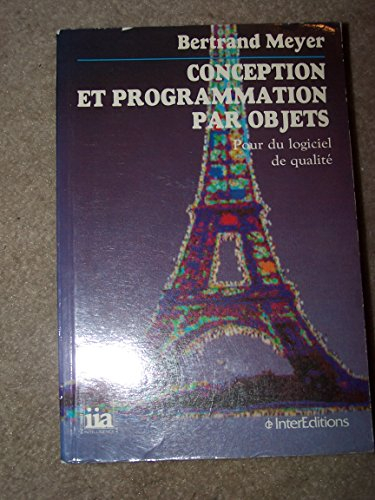 Conception et programmation par objets : pour du logiciel de qualité