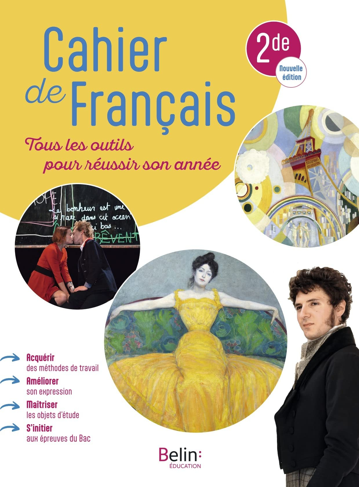 Cahier de français 2de : tous les outils pour réussir son année