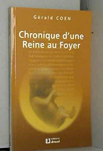 Chronique d'une reine au foyer