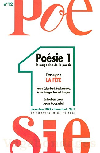 Poésie 1-Vagabondages, n° 12. La fête en poésie