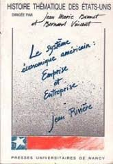 Le système économique américain : emprise et entreprise