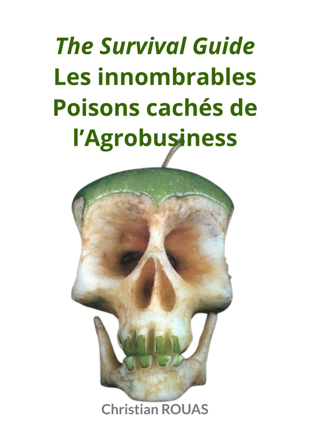 The Survival Guide - Les innombrables poisons cachés de l?Agrobusiness: L?un des objectifs du Gret R