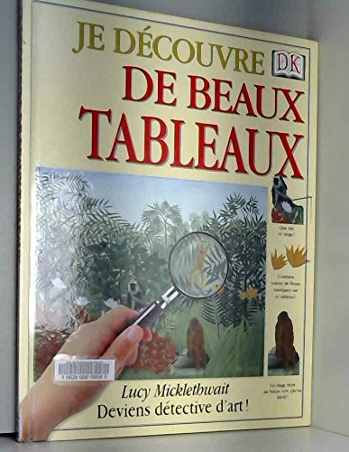 Je découvre de beaux tableaux