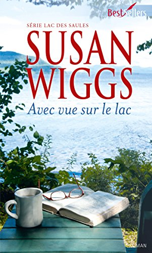 Avec vue sur le lac : lac des Saules