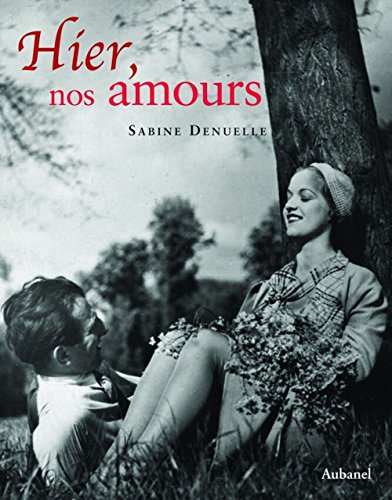 Hier, nos amours