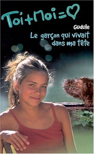 Le garçon qui vivait dans ma tête