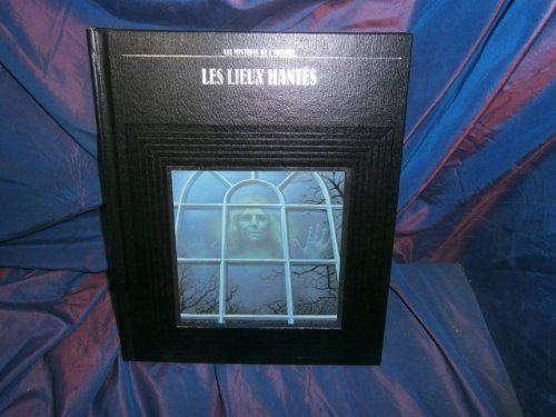 Les Lieux hantés