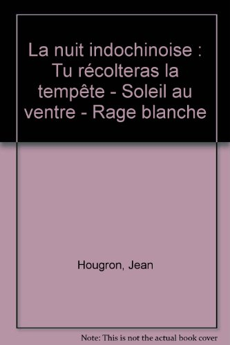 La nuit indochinoise. Vol. 1