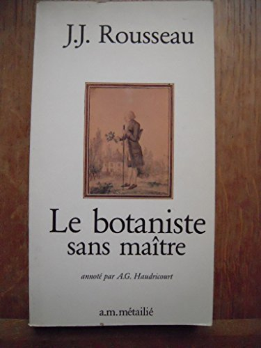 Le botaniste sans maître ou Manière d'apprendre seul la botanique