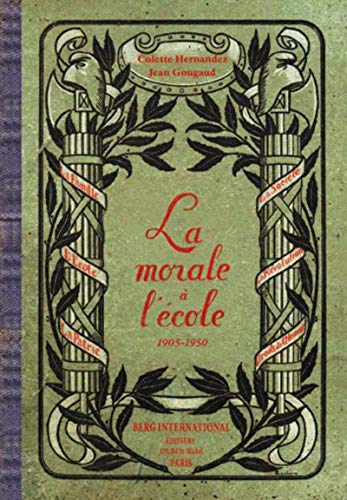 La morale à l'école : 1905-1950