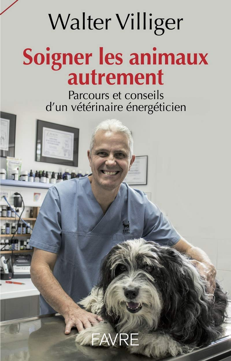 Soigner les animaux autrement : parcours et conseils d'un vétérinaire énergéticien