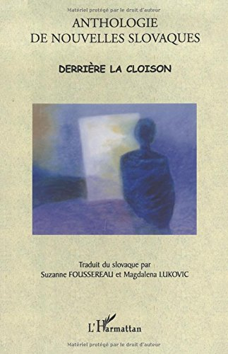Anthologie de nouvelles slovaques : derrière la cloison
