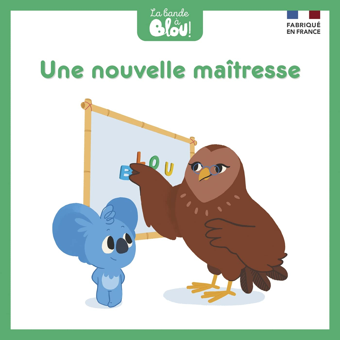 La bande à Blou !. Vol. 22. Une nouvelle maîtresse