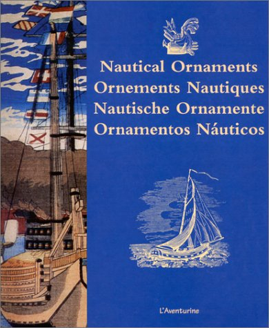 Ornements nautiques. Nautical ornaments. Nautische ornamente. Ornamentos Nauticos