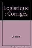 Logistique: Corrigés