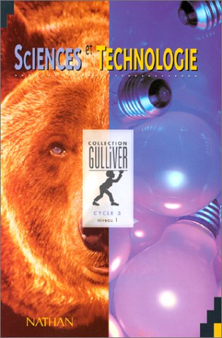 Sciences et technologie cycle 3 : manuel niveau 1