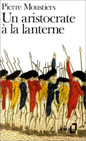 Un Aristocrate à la lanterne