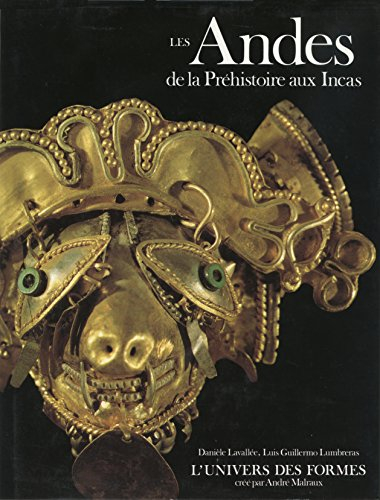 Les Andes : de la préhistoire aux Incas