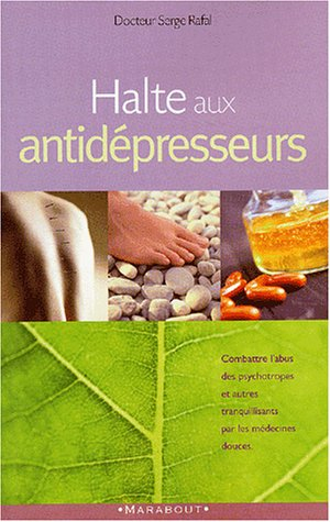 Halte aux antidépresseurs !