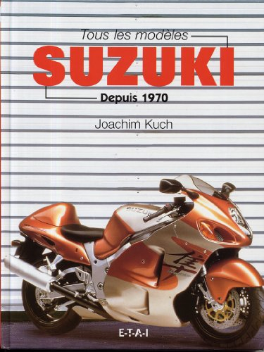 Tous les modèles Suzuki : depuis 1970