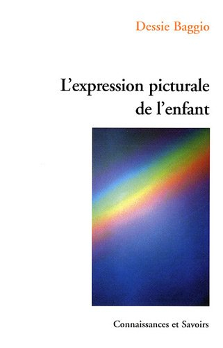 L'expression picturale de l'enfant : nouvelle méthode de communication visuelle en situations