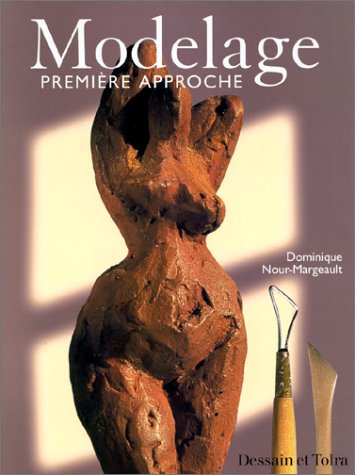 Le Modelage : première approche