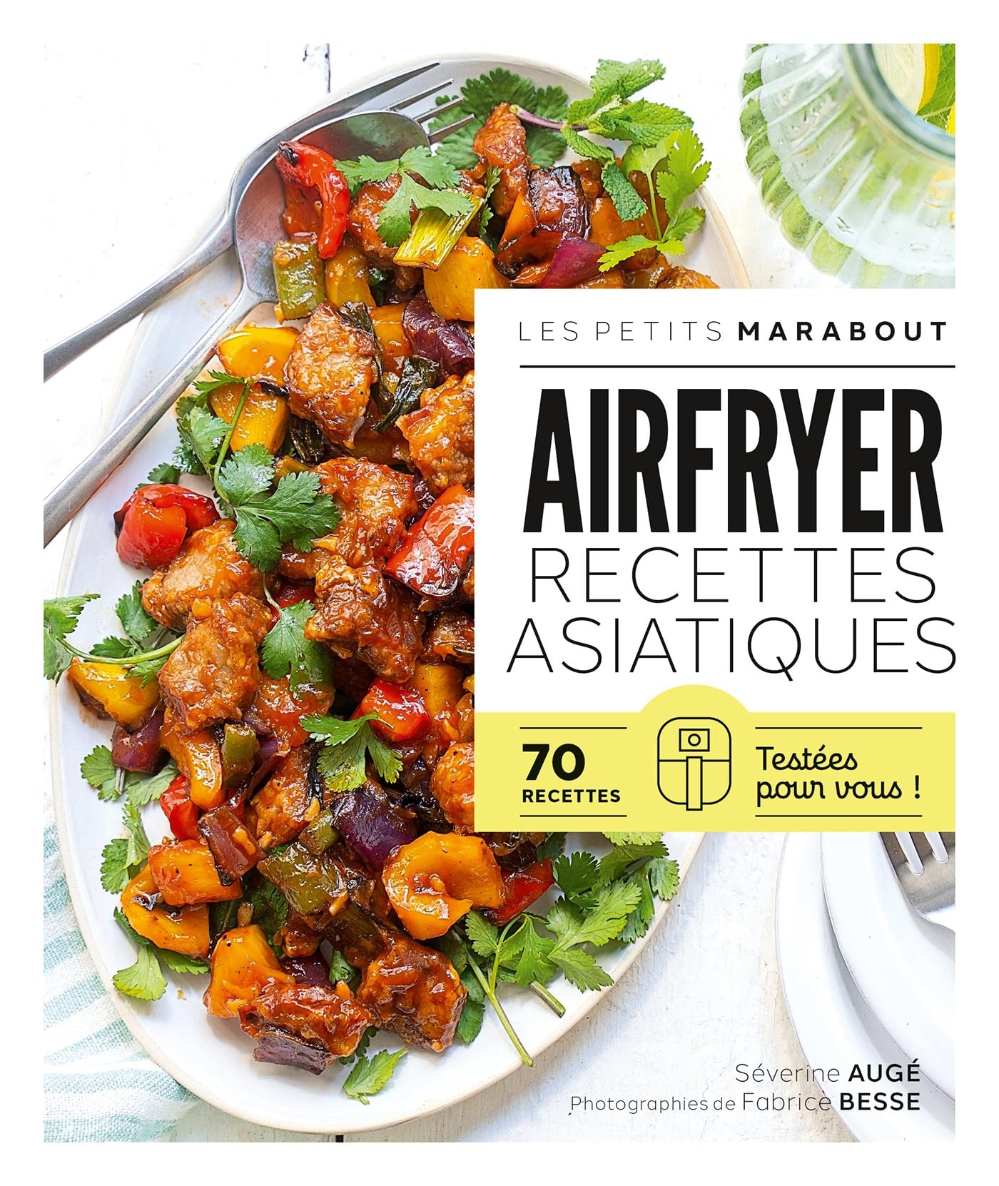 Airfryer, recettes asiatiques : 70 recettes testées pour vous