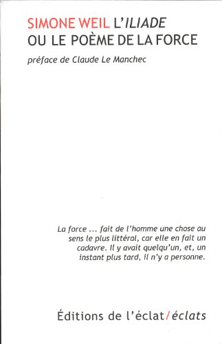 L'Iliade ou Le poème de la force