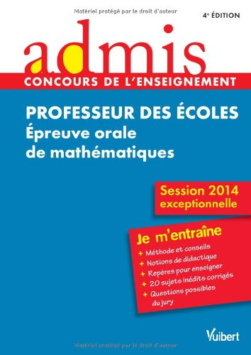 Professeur des écoles : épreuve orale de mathématiques : session 2014 exceptionnelle