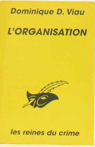 L'organisation