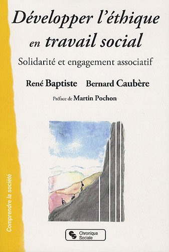 Développer l'éthique en travail social : solidarité et engagement associatif