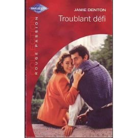 Troublant défi