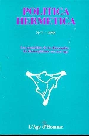 Politica hermetica n° 7. Les Postérités de la théosophie : du théosophisme au New Age