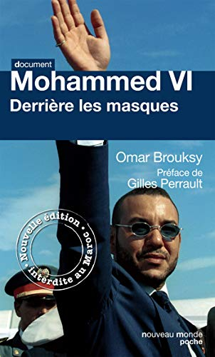 Mohammed VI : derrière les masques