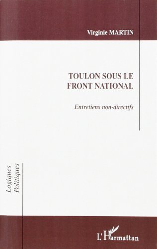 Toulon sous le Front national : entretiens non directifs