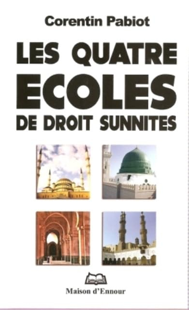 Quatre (les) ECOLES de droit sunnites