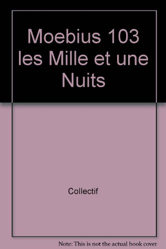 moebius 103 les mille et une nuits