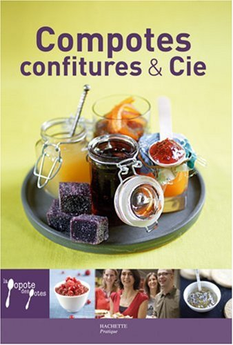 Compotes, confitures et Cie
