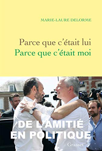 Parce que c'était lui, parce que c'était moi