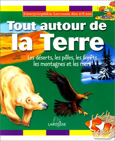 encyclopédie 6/9 ans : milieux naturels